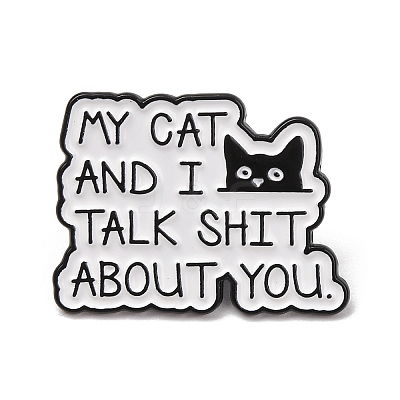 My Cat And I Talk Shit About You Cat Enamel Pins JEWB-B047-01A-1
